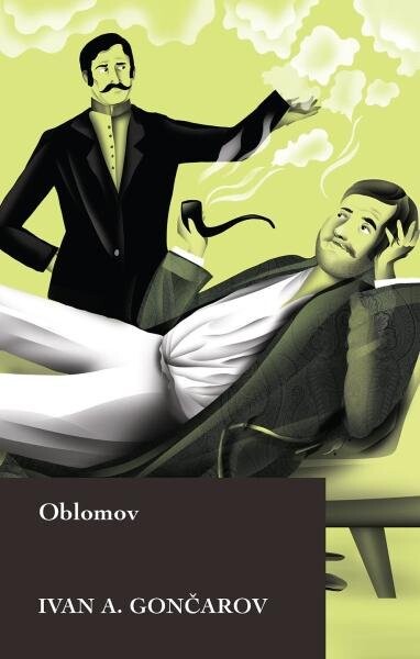 Oblomov, Ivan Alexandrovič Gončarov