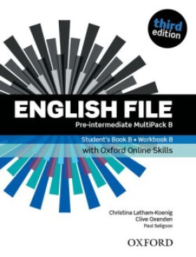 English File Pre-intermediate Multipack B with Oxford Online Skills (3rd) without CD-ROM - Christina Latham-Koenig