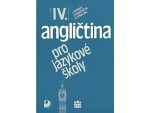 Angličtina pro jazykové školy IV.