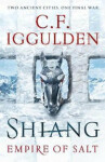 Shiang Empire of Salt Book II For fans of Joe Abercrombie Conn Iggulden