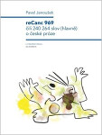 ReCanc 969 čili 240 264 slov (hlavně) o české próze - Pavel Janoušek