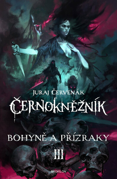 Bohyně a přízraky - Juraj Červenák