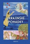 Ukrajinské pohádky - Hana Pražáková - e-kniha