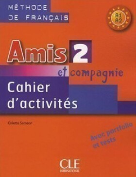 Amis et Compagnie Cahier d´activités