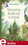 Stromy, kořeny kluk