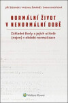 Normální život nenormální době