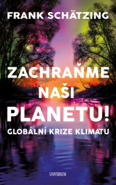 Zachraňme naši planetu! - Frank Schätzing - e-kniha