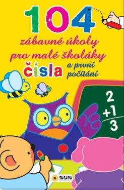 Čísla první počítání 104 zábavné úkoly pro malé školáky