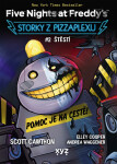 Five Nights at Freddy's: Storky z Pizzaplexu #2 Štěstí - Cawthon Scott