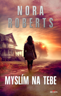 Myslím na Tebe - Nora Robertsová