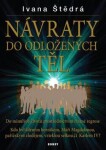 Návraty do odložených těl Ivana Štědrá