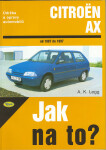 Citroën AX - Jak na to? 1987 - 1997 - 56. - A. K. Legg