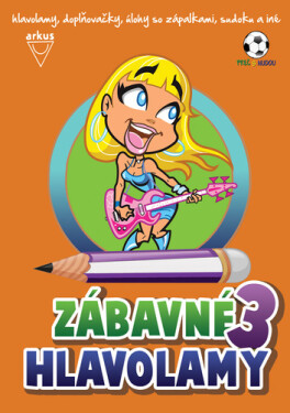 Zábavné hlavolamy 3 - Jela Mlčochová; Richard Mečíř