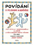 Povídání pejskovi kočičce Josef Čapek