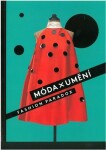 Móda Umění, Fashion Paradox