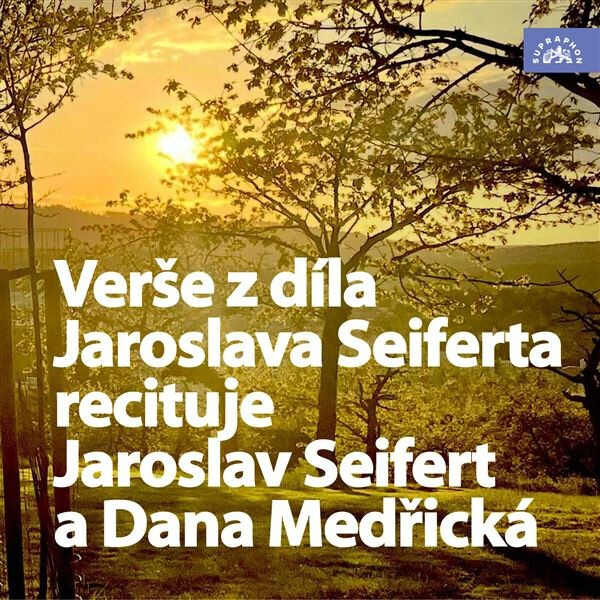 Verše z díla Jaroslava Seiferta recituje Jaroslav Seifert a Dana Medřická - Jaroslav Seifert - audiokniha