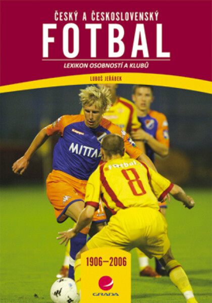 Český a československý fotbal - Luboš Jeřábek