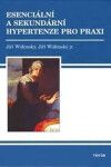 Esenciální a sekundární hypertenze pro praxi - Jiří Widimský