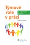 Týmové role v práci - Meredith Belbin