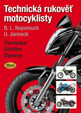 Technická rukověť motocyklisty vydání Janneck,