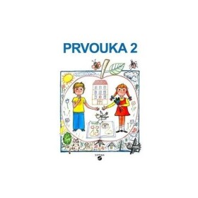 Prvouka 2 - pracovní sešit pro praktické ZŠ - Karel Tupý