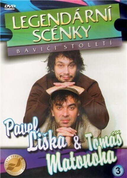 Liška, Matonoha Legendární scénky Pavel Liška,