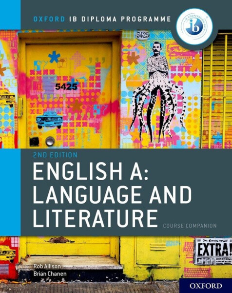 IB English A: Language and Literature Course Book - Brian Chanen