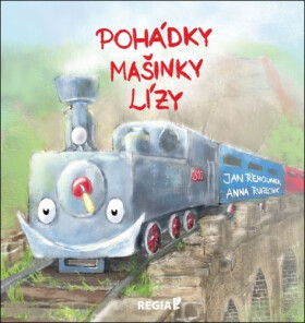 Pohádky mašinky Lízy - Jan Řehounek