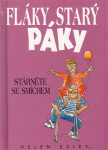 Fláky starý páky - Helen Exley