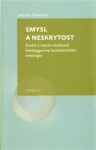 Smysl neskrytost