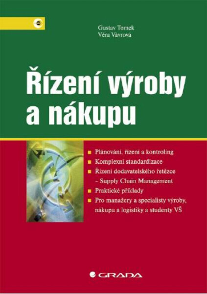 Řízení výroby a nákupu - Gustav Tomek, Věra Vávrová
