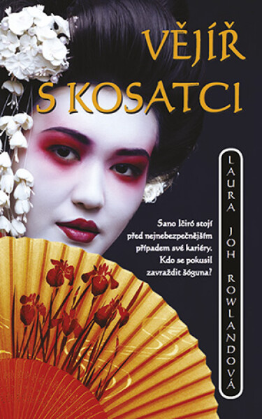 Vějíř s kosatci - Laura Joh Rowland