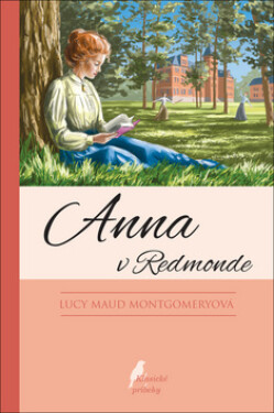 Anna v Redmonde - Lucy Maud Montgomery