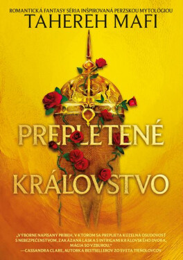 Prepletené kráľovstvo - Tahereh Mafi