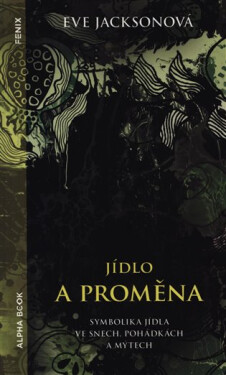 Jídlo proměna