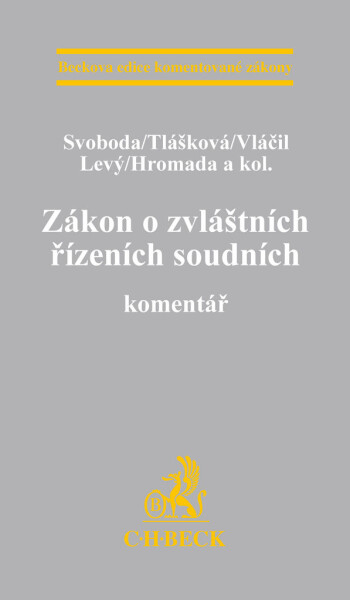 Zákon o zvláštních řízeních soudních. Komentář.