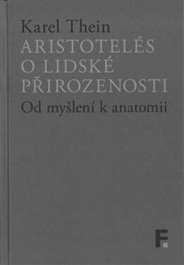 Aristotelés lidské přirozenosti Karel Thein