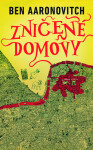Zničené domovy - Ben Aaronovitch