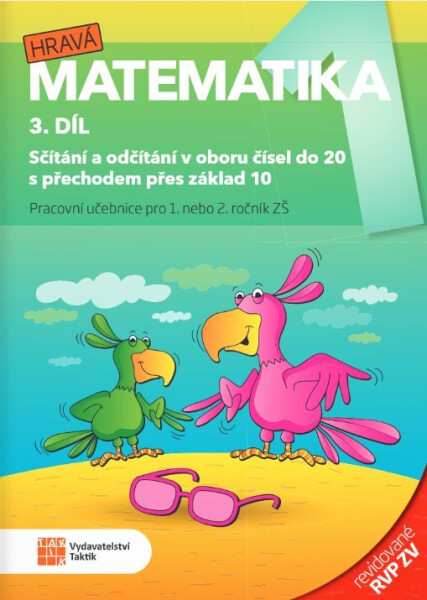 Hravá matematika 1 - Pracovní učebnice 3 RVP - Magdaléna Faltinová