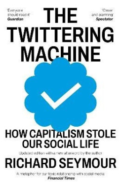 Twittering Machine - Richard Seymour