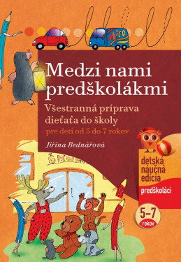 Medzi nami predškolákmi - Jiřina Bednářová