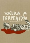 Válka terpentýn Stefan Hertmans