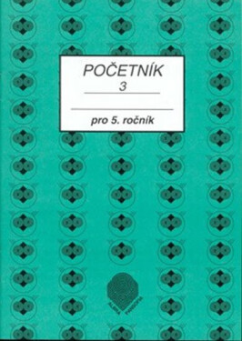 Početník pro 5. ročník ZŠ - 3.díl - Jiřina Brzobohatá