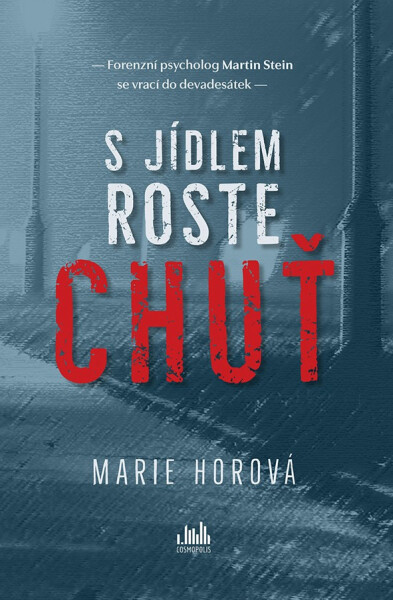 S jídlem roste chuť - Marie Horová
