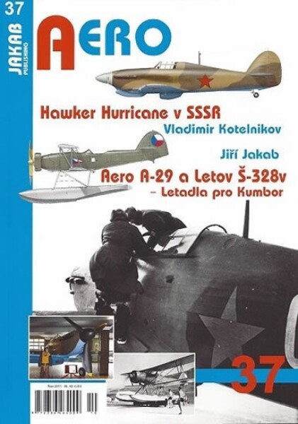 Hawker Hurricane SSSR Aero A-29 Letov Š-328v Letadla pro Kumbor Vladimir Kotelnikov