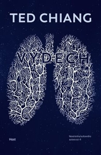 Výdech - Ted Chiang