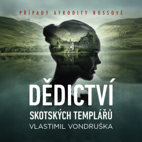 Dědictví skotských templářů - Vlastimil Vondruška - audiokniha