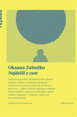 Nejdelší z cest - Oksana Zabužko