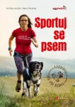 Sportuj se psem Kamila Šrolerová