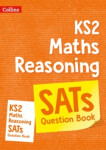 Collins KS2 Reasoning SATs Question Book - Collins KS2